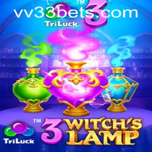 Enchanting Adventures Await in 3WitchsLamp: A Magical Journey with VV33