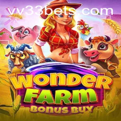 Explore the Enchanting World of WonderFarmBonusBuy: A New Era of Interactive Gaming